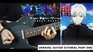 Tokyo Ghoul OP Unravel Guitar Tutorial Part 1