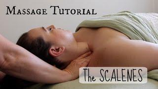 Massage Tutorial: The SCALENES