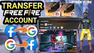 How to TRANSFER ACCOUNT from Facebook to Google in Free Fire | Transfer ff account fb to Gmail