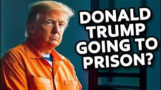Is the Bad Orange Man Going to Prison?