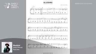 Alexis Ffrench - Bluebird (Official Piano Sheet Music)