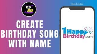 How To Create Happy Birthday Song With Name