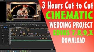 3 Hours Cut to Cut Cinematic Wedding Project Edius 7, 8, 9, X Automatic Editing By Maa Digital Lab