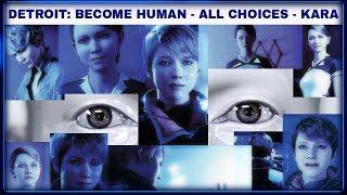 Detroit Become Human All Endings Kara / All Choices Kara W/ TIMESTAMPS