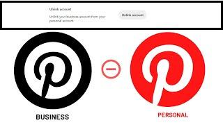How to Unlink Business Account From Personal Account on Pinterest
