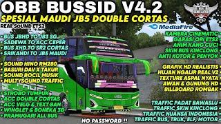 OBB BUSSID V4.2 TERBARU SPESIAL MAUDI JB5 DOUBLE CORTAS | Grafik Hd Realistis | Bussid