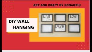 DIY wall hanging very easy | wall decoration | Art and craft by Sonakshi