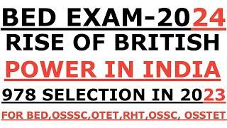 Rise of the British Power in India By Laxmidhar Sir I BEd Exam 2024 I Laxmidhar Sir I Otet osssc RHT