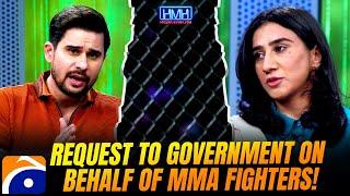 Request to Government on Behalf of MMA Fighters - Anita Karim - Tabish Hashmi - Hasna Mana Hai