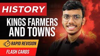 Kings Farmers and Towns Class 12 History | Rapid Revision - One Shot