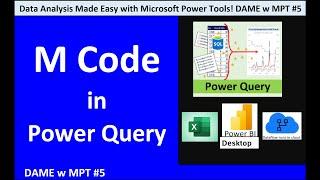 DAME 05: Master Power Query M Code & Become a Data Shaping Ninja (The Secret Behind Data Analysis)