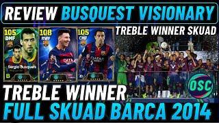 FULL SKUAD BARCELONA 2014-2015 !! REVIEW BUSQUEST EPIC & BARCELONA EFOOTBALL 2025 MOBILE