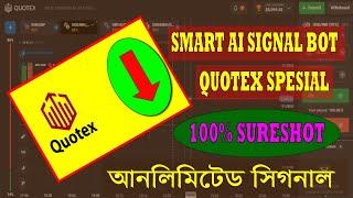 SMART AI SIGNAL BOT QUOTEX SPECIALquotes 100% winning strategyquotex trading strategy