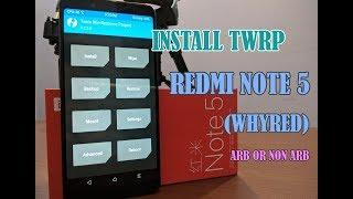 Cara Install TWRP Redmi Note 5/ Note 5 Pro Anti Roll Back atau Non Anti Roll Back