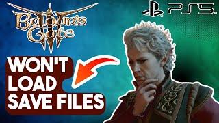 How To Fix PS5 Baldur's Gate 3 Won't Load Save Files