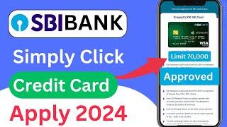SBI Simply Click Credit Card 2024 | SBI Credit Card Online Apply