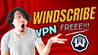 How to Get Free 30GB worth of Windscribe VPN | Step-by-Step Tutorial