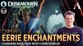 Duskmourn - Eerie Enchantments | Standard Deck Tech with CovertGoBlue | MTG Arena