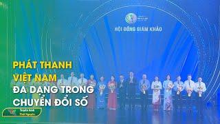 Phát thanh Việt Nam – Đa dạng trong chuyển đổi số | Thái Nguyên TV