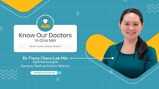 Know Our Doctors in 1 Min: Dr Fiona Chew