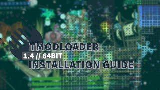 ModLoader 64bit 1.4 Installation Guide | 2022 | OUTDATED | STEAM