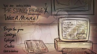 ️The Stanley Parable: Wait A Minute! | TSPUD Animatic 