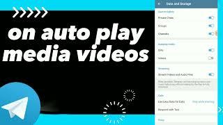 How To Turn on auto Play Media Videos On Telegram App