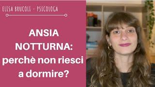 CALMARE L'ANSIA NOTTURNA: ansia e panico di notte rimedi e come fare per ansia di notte