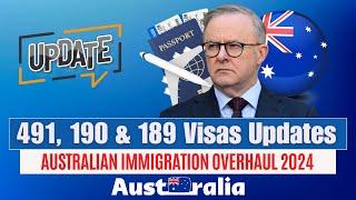 Big Updates: Australia Visas Subclass 491, 190 & 189 Updates | Australian Immigration Overhaul 2024