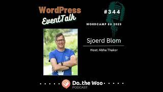 A Blend of WordCamp Europe, WordPress and WooCommerce with Sjoerd Blom