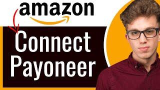 How to Connect Payoneer to Amazon Affiliate Account | Amazon Associates Payment Setup 2025