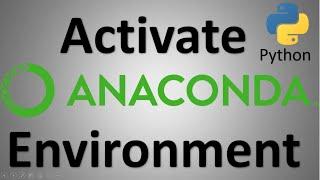 activate conda environment, activate python environment, activate anaconda environment, linux ubuntu