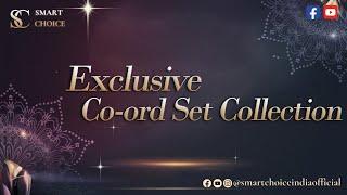 Exclusive Co-Ord Set Collection | Sparkling Seasonal Days | For Booking: - 9923032432 | Smart Choice