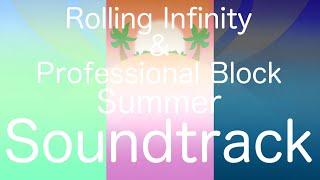 Rolling Infinity & Professional Block - Summer HD Soundtrack