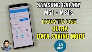 How To Use Ultra Data Saving Mode On Samsung Galaxy M51 & M31S