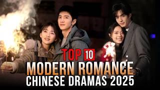 Top 10 Modern Romantic Dramas 2025