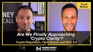 Are We Finally Approaching 'Crypto Clarity'? – Crypto Regulation, Tech Stocks, and Web 3.0