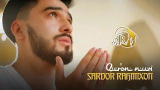 Sardor Rahimxon - Qur'on nuri (AJR loyihasi)