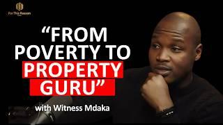 Transform Your Life with Proven Wealth Strategies with Witness Mdaka | Podcast with M pho Dagada