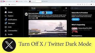 How to Turn Off X / Twitter Dark Mode? Website Version