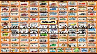 All Completed Matchbox 2021 Basic Mainline Series (Bugatti, McLaren, Lamborghini, Corvette & MORE)