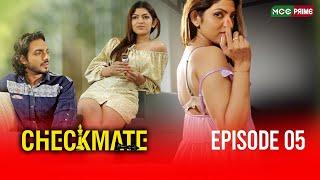 CheckMate Web Series | Episode 05 | Yenara Sanuki | Chathuranga Kodithuwakku | MCC  PRIME