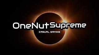 OneNutSupreme Casual Gaming