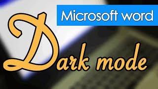 microsoft word dark mode and microsoft office dark mode