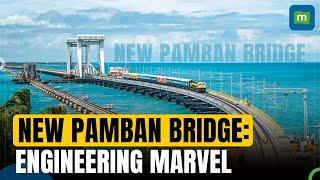 New Pamban Bridge: India’s First Vertical Lift Railway Sea Bridge Opens