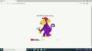 YouTube - oops! something went wrong......! can not access YouTube from edge web browser.