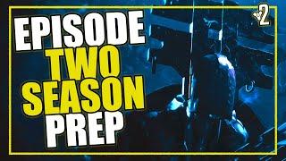 Destiny 2  Episode 2 Season Prep | Starting Already