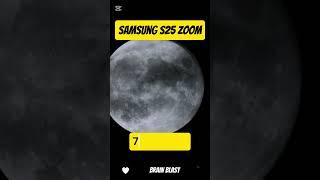 "Samsung S25 Ultra Moon Zoom Test - 100x Zoom  | Real Footage #brainblast #shorts