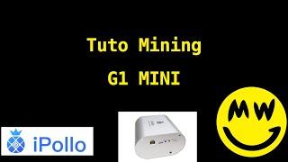 [TUTO] Comment miner du GRIN avec le G1 MINI en 5 minutes