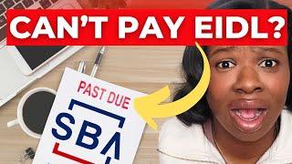Watch This! What To Do If You Can't Pay SBA EIDL